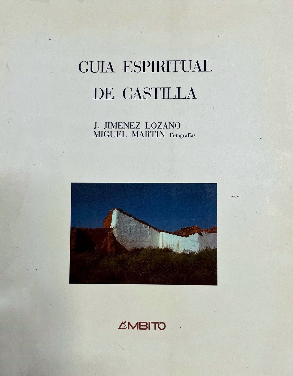 40 años de ‘Guía espiritual de Castilla’ de José Jiménez Lozano. Portada de la primera edición en 1984.